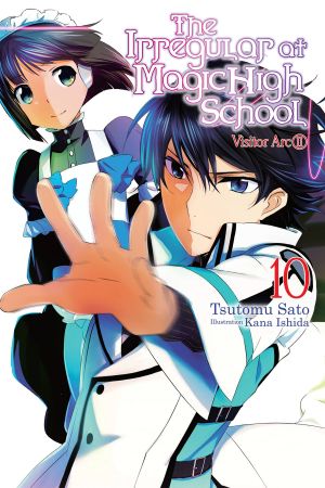 [Irregular at Magic High School 10] • Visitor Arc, Part II